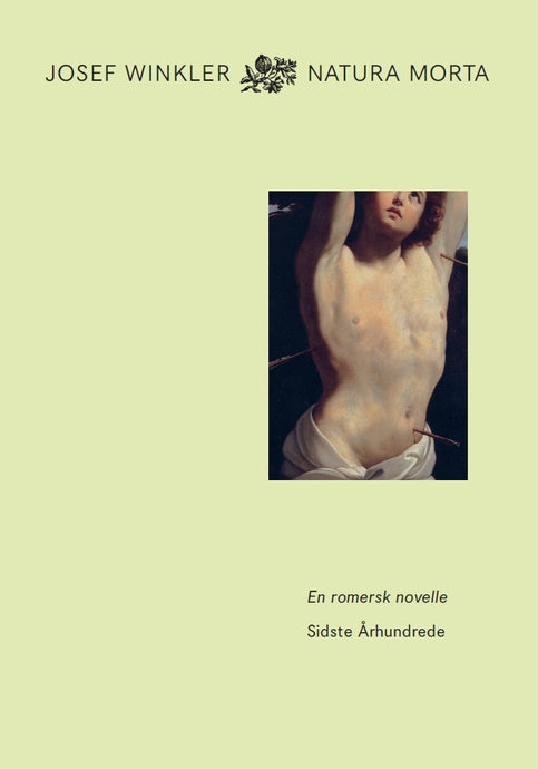Josef Winkler: Natura Morta. En romersk novelle.