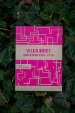 Indlæs billede til gallerivisning Vildsindet: Grotesker 1900-1910