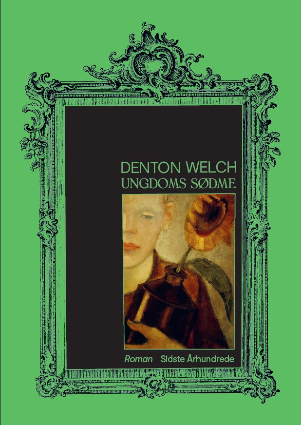 Denton Welch: Ungdoms sødme